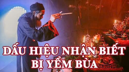 Dấu hiệu nhận biết bị yểm bùa